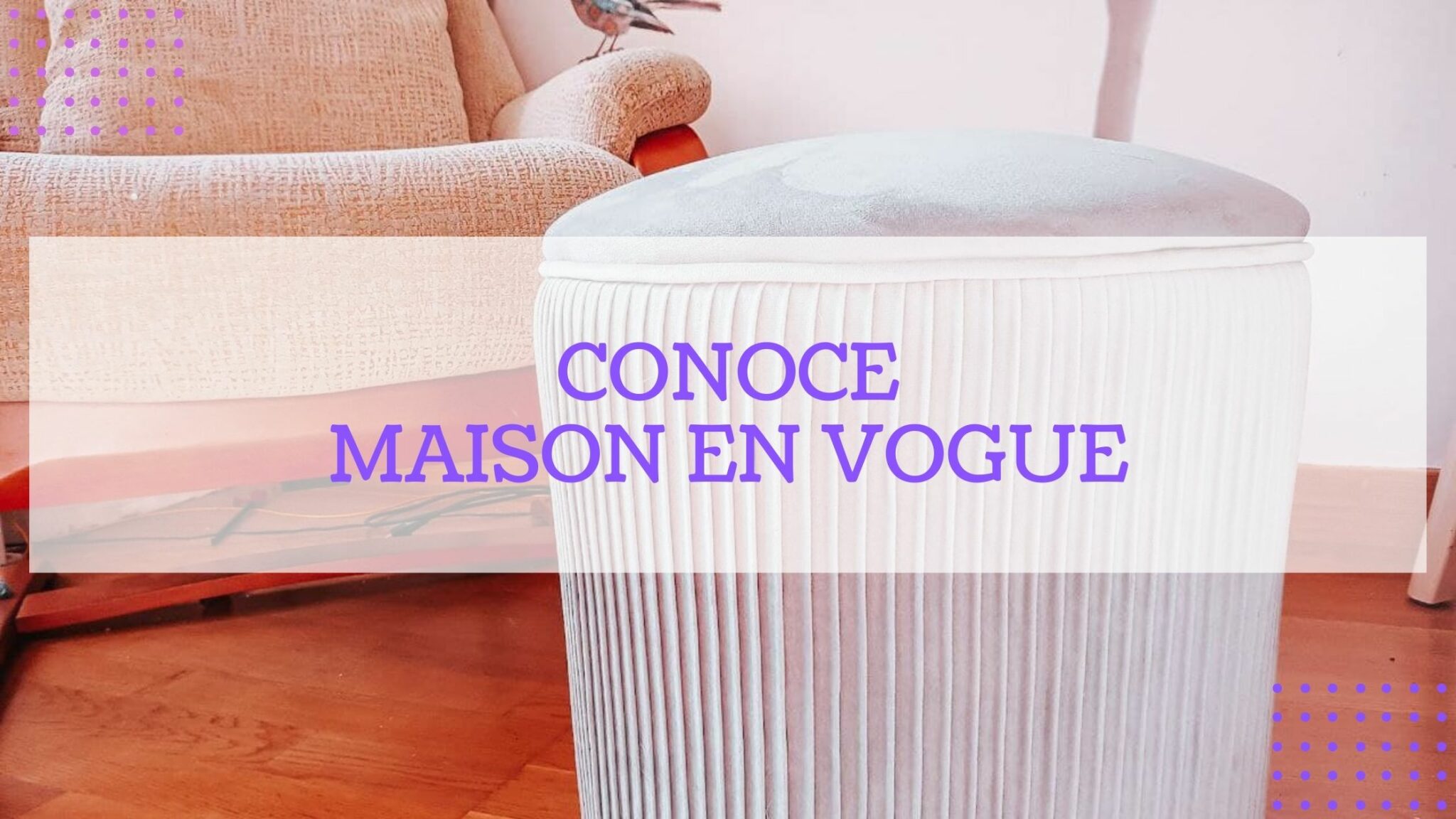 maison 1 scaled - Conoce Maison en Vogue