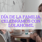 png 20230516 170914 0000 150x150 - Día de la familia. Celebramos con LolaHome.